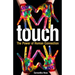 Touch: The Power of Human Connection