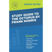 Study Guide to The Octopus by Frank Norris