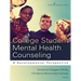 College Student Mental Health Counseling: A Developmental Approach