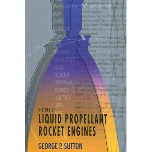 History of Liquid Propellant Rocket Engines