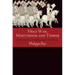 Holy War, Martyrdom, and Terror: Christianity, Violence, and the West