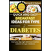 Quick and easy breakfast ideas for type 2 diabetes: Start Your Day Right Delicious Breakfast Solutions for Type 2 Diabetes