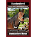 Standardbred Training Book for Standardbred Horses By SaddleUP Horse Training, Are You Ready to Saddle Up? Easy Training * Fast Results, Standardbred