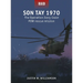 Son Tay 1970: The Operation Ivory Coast POW Rescue Mission