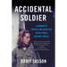 Accidental Soldier: A Memoir of Service and Sacrifice in the Israel Defense Forces