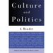 Culture and Politics: A Reader