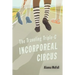 The Traveling Triple-C Incorporeal Circus