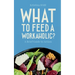 What to Feed a Workaholic?