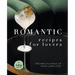 Romantic Recipes for Lovers: Recipes to Spice Up Your Love Life!!