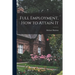 Full Employment, How to Attain It