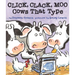 Click, Clack, Moo: Cows That Type