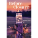 Before Closure