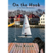 On the Hook: A Cozy Boat Club Mystery