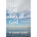 The Self-Talk of God: The Intercession of the Son and the Spirit and The Tears of God