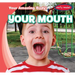 Your Mouth