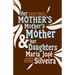 Her Mother's Mother's Mother and Her Daughters
