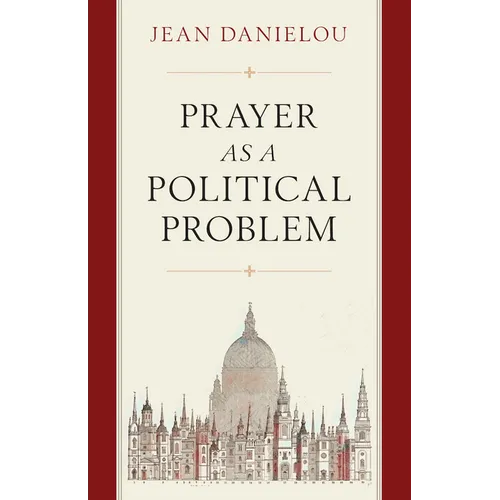 Prayer as a Political Problem