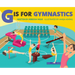 G is for Gymnastics