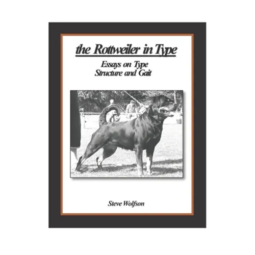 The Rottweiler in Type