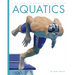 Aquatics