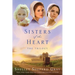 Sisters of the Heart: The Trilogy