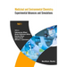 Medicinal and Environmental Chemistry: Experimental Advances and Simulations (Part I)