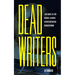 Dead Writers: Stories