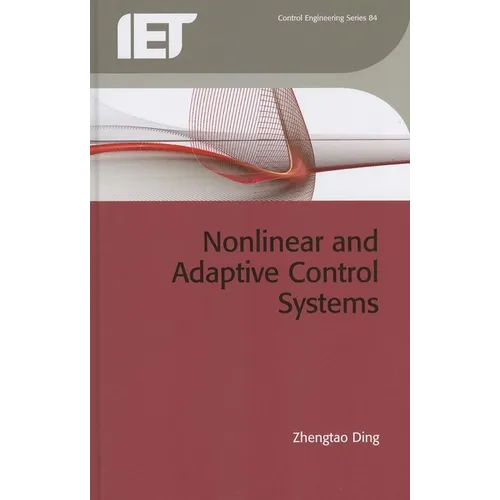 Nonlinear and Adaptive Control Systems