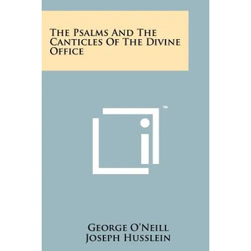 The Psalms And The Canticles Of The Divine Office