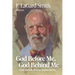 God Before Me, God Behind Me: Pivotal Moments Shaping a Spiritual Journey