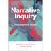 Narrative Inquiry: Philosophical Roots