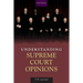 Understanding Supreme Court Opinions