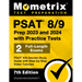 PSAT 8/9 Prep 2023 and 2024 with Practice Tests - 2 Full-Length Exams, PSAT 8/9 Secrets Study Guide with Step-By-Step Video Tutorials: [7th Edition]