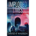 Imploded Lives
