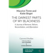 The Darkest Parts of My Blackness: A Journey of Remorse, Reform, Reconciliation, and (R)evolution