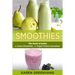 Smoothies: Green Smoothies & Vegan Protein Smoothies