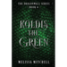 Koldis the Green: A Slow Burn Fantasy Series