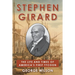 Stephen Girard: The Life and Times of America's First Tycoon