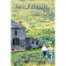 Two Friends, Too Old