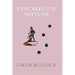 Pancakes for Neptune