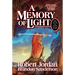 A Memory of Light: Book Fourteen of the Wheel of Time