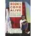 Books Come Alive: Reading Aloud and Reading along with Young Children