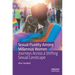 Sexual Fluidity Among Millennial Women: Journeys Across a Shifting Sexual Landscape