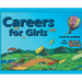 Careers for Girls: Let go the sandbags and dream BIG.