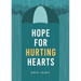 Hope for Hurting Hearts