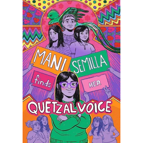 Mani Semilla Finds Her Quetzal Voice