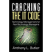 Cracking the IT Code: Technology Management for Non-Technology Managers
