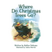 Where Do Christmas Trees Go?
