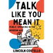 Talk Like You Mean It: Public Speaking in the Modern Age