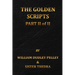 The Golden Scripts Part II of II